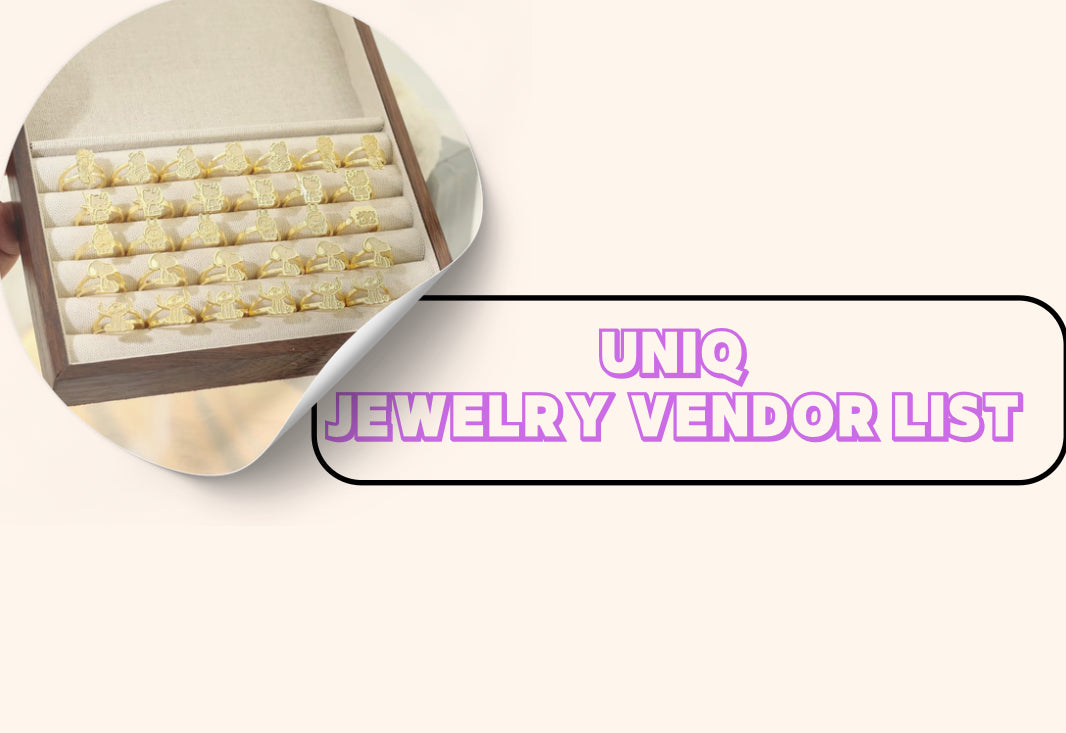 UNIQ Jewelry Vendor List